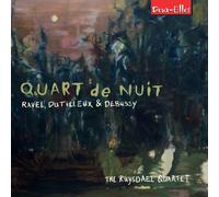 The Ruysdael Quartet - Quart de Nuit: Music by Ravel, Dutilleux & Debussy