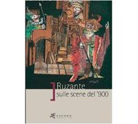 Ruzante sulle scene del '900