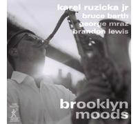Ruzicka, Jr./ Styne/ Ruzicka Jr./ Barth, Mraz - Brooklyn Moods