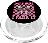 RV Campeggio Camper Camper Ragazza Mamma Home Is Where I Park It PopSockets PopGrip per MagSafe