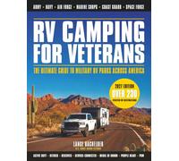 RV CAMPING for VETERANS: The Ultimate Guide to Military RV Parks Across America