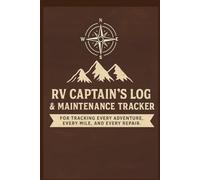 RV Captain’s Log & Maintenance Tracker
