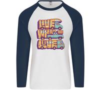 Rv Live What You Love Camper Caravan Uomo L/S Baseball T-Shirt