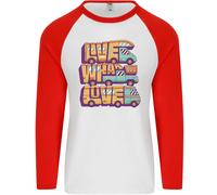 Rv Live What You Love Camper Caravan Uomo L/S Baseball T-Shirt