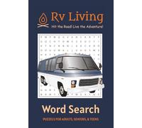 Rv Living: Hit the Road! Live the Adventure!