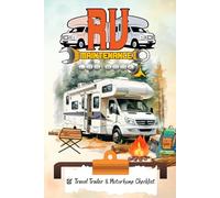 RV Maintenance Log Book: Travel Trailer & Motorhome Service Checklist: Service and Inspection Tracker for RV Owners - 120 Pages, 6x9 Inch Logbook
