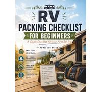 RV Packing Checklist for Beginners: Plan Your First RV Trip Without Forgetting Anything