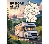 RV Road Atlas Germany 2026: RV Travel Guide, Parking Areas, and Scenic Driving Routes