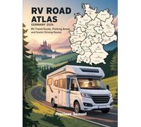 RV Road Atlas Germany 2026: RV Travel Guide, Parking Areas, and Scenic Driving Routes