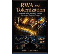 RWA and Tokenization: How Real-World Assets Are Entering Crypto and Changing Finance