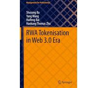 Rwa Tokenisation in Web 3.0 Era