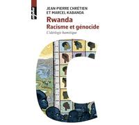 Rwanda: Racisme et génocide