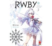 RWBY. Official manga anthology. Mirror mirror (Vol. 2)