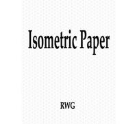 Rwg Isometric Paper (Tascabile)