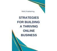 Rwg Publishing Strategies for Building a Thriving Online Busi (Copertina rigida)