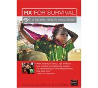 RX for Survival: A Global Health Challenge