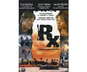 RX STRADE SENZA RITORNO - attraversare il confine è facile , tornare indietro puo essere mortale -