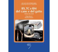 RX, TC e RM del cane e del gatto. Testo atlante - 2018 - Poletto