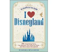 Ry Castles Skyla Castles I Love Disneyland (Copertina rigida)