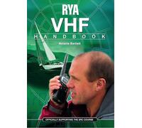 RYA VHF Handbook: The RYA'S Complete Guide to SRC