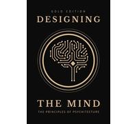 Ryan A Bush Designing the Mind (Copertina rigida)