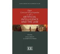 Ryan Abbott Elgar Concise Encyclopedia of Artificial Intellig (Copertina rigida)