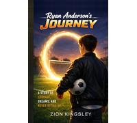 Ryan Anderson's Journey: Choosing the Right Path, One Step at a Time