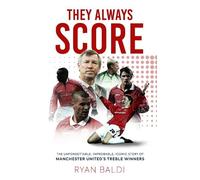 Ryan Baldi They Always Score (Copertina rigida)