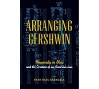 Ryan Banagale Arranging Gershwin (Tascabile)