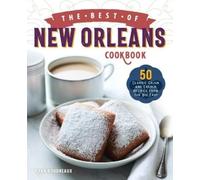 Ryan Boudreaux The Best of New Orleans Cookbook (Tascabile)