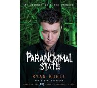 Ryan Buell Stefan Petrucha Paranormal State (Tascabile)