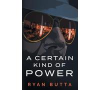 Ryan Butta A Certain Kind of Power (Tascabile)