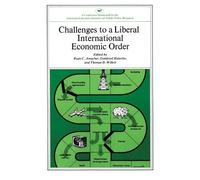 Ryan C. Amacher Challenges to a Liberal International Economic Order (Tascabile)