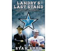 Ryan C Bush Landry's Last Stand (Tascabile)