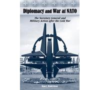 Ryan C. Hendrickson Diplomacy and War at NATO (Tascabile)