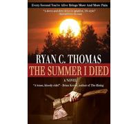 Ryan C Thomas The Summer I Died (Tascabile) Roger Huntington Saga