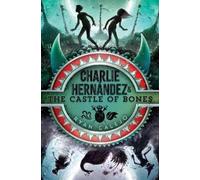 Ryan Calejo Charlie Hernández & the Castle of Bones (Copertina rigida)