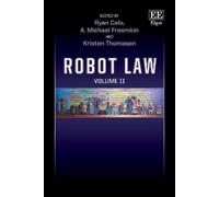 Ryan Calo Robot Law: Volume II (Copertina rigida)