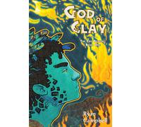 Ryan Campbell God of Clay (Tascabile) Fire Bearers