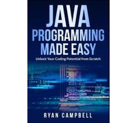 Ryan Campbell Java Programming Made Easy (Tascabile) Computer Programming