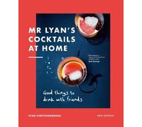 Ryan Chetiyawardana Mr Lyan’s Cocktails at Home (Copertina rigida)