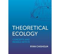 Ryan Chisholm – Ecologia teorica – Concetti e modelli con R – Tascabile