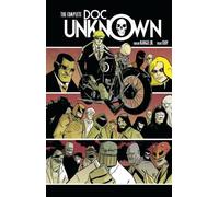 Ryan Cody Ed Bisson Fabian Rangel Jr The Complete Doc Unknow (Copertina rigida)