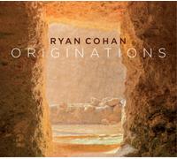 Ryan Cohan Originations (CD) Album