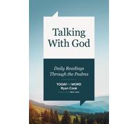 Talking With God: Daily Readings Through the Psalms
