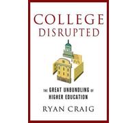Ryan Craig College Disrupted (Copertina rigida)