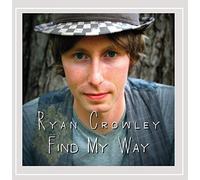 Ryan Crowley - Find My Way