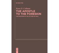 Ryan D. Collman The Apostle to the Foreskin (Tascabile)