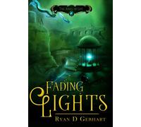 Ryan D Gebhart Fading Lights (Tascabile) Jewel of Life