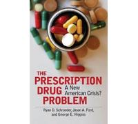 Ryan D. Schroeder Jason A. Ford George E The Prescription Dru (Copertina rigida)